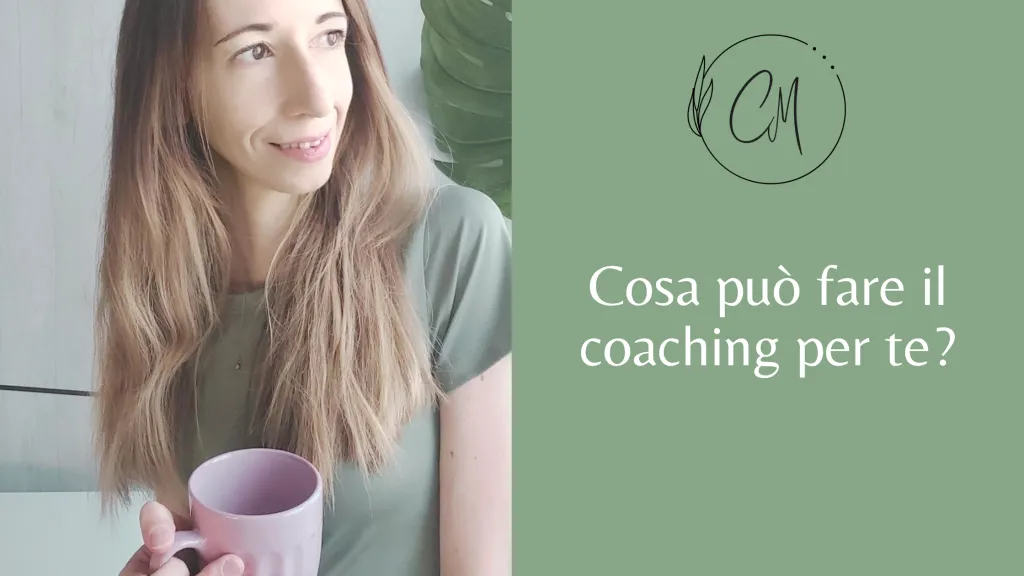 Cosa può fare per te il coaching
