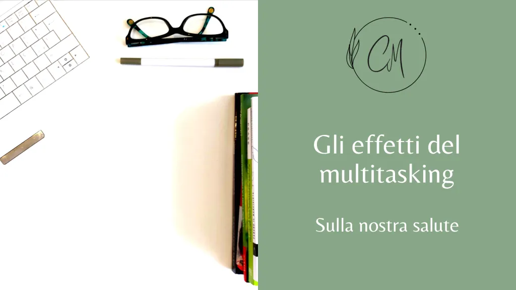 Gli effetti del multi tasking